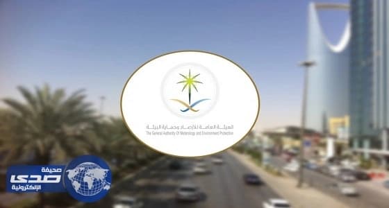 الأرصاد: طقس حار على معظم المناطق شديد الحرارة على شرق المملكة