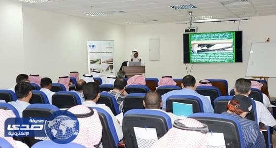 بالصور.. " النقل " تنظم ورشة عمل في مجال فحص وتقييم الجسور